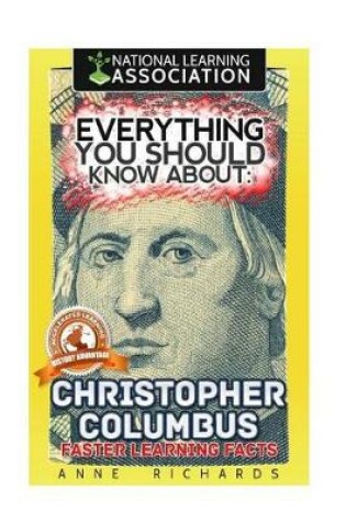 Cover of Everything You Should Know About Christopher Columbus