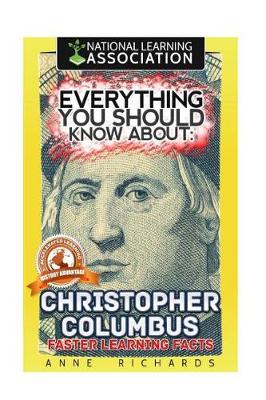 Book cover for Everything You Should Know About Christopher Columbus