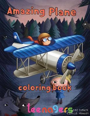 Book cover for Amazing Plane Coloring Book teenagers