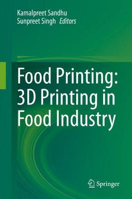 Cover of Food Printing: 3D Printing in Food Industry