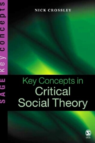 Cover of Key Concepts in Critical Social Theory