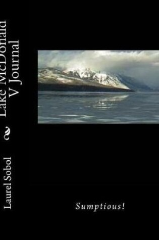 Cover of Lake McDonald V Journal