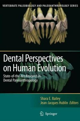 Cover of Dental Perspectives on Human Evolution