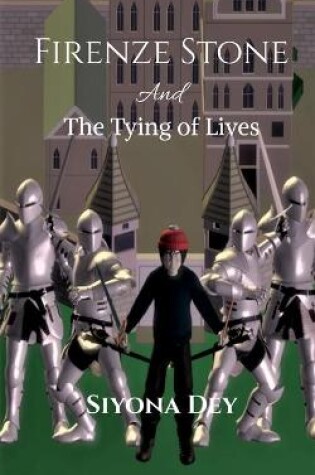 Cover of Firenze Stone and The Tying of Lives