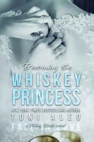 Becoming the Whiskey Princess