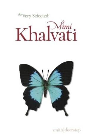 Cover of Very Selected: Mimi Khalvati