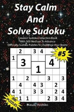 Cover of Stay Calm And Solve Sudoku #5