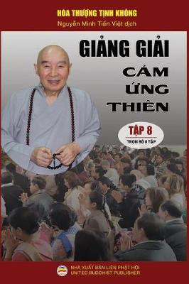 Book cover for Giảng giải Cảm ứng thien - Tập 8/8