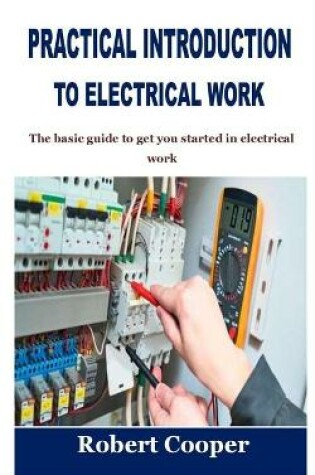 Cover of Practical Introduction to Electrical Work