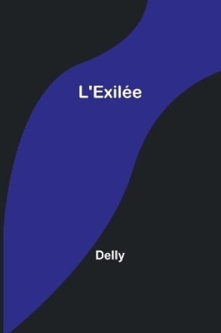 Cover of L'Exilée