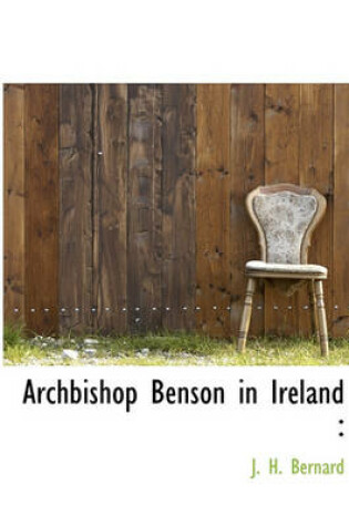 Cover of Archbishop Benson in Ireland