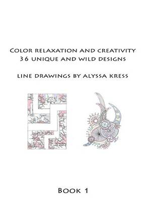 Book cover for Color Creativity and Relaxation Book 1