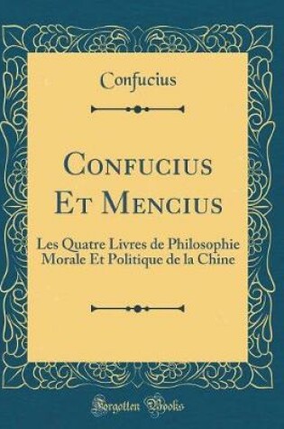 Cover of Confucius Et Mencius