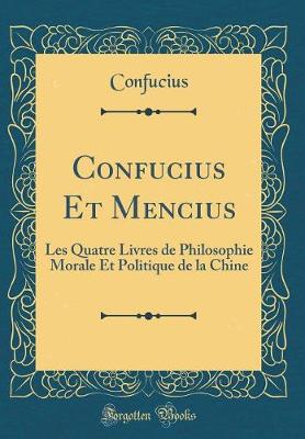 Book cover for Confucius Et Mencius