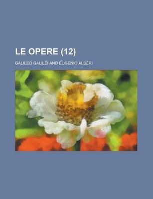 Book cover for Le Opere (12 )