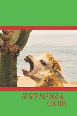 Book cover for Angry Alpaca & Cactus