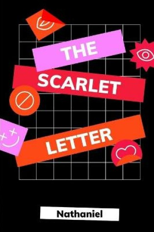 Cover of The Scarlet Letter Latest Annotated & Illustrated EDition