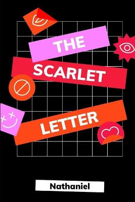 Book cover for The Scarlet Letter Latest Annotated & Illustrated EDition