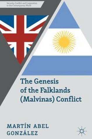 Cover of The Genesis of the Falklands (Malvinas) Conflict