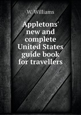 Book cover for Appletons' new and complete United States guide book for travellers