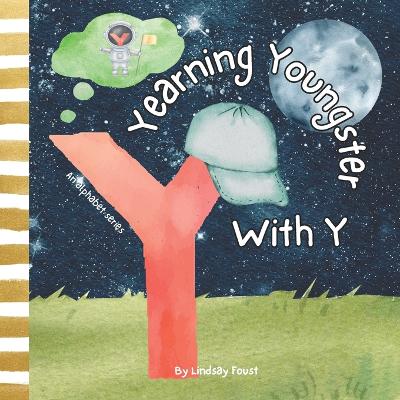 Cover of Yearning Youngster With Y A Children's Book To Teach Aspirations