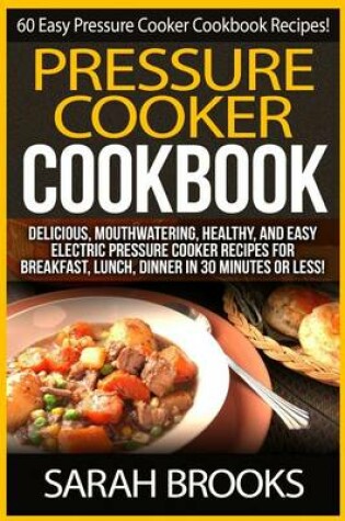 Cover of Pressure Cooker Cookbook