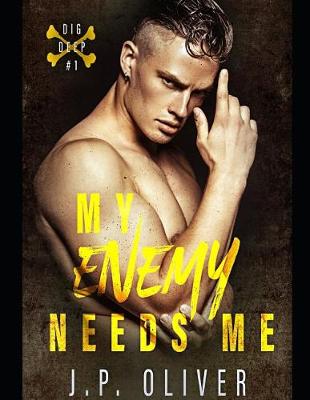 Book cover for My Enemy Needs Me