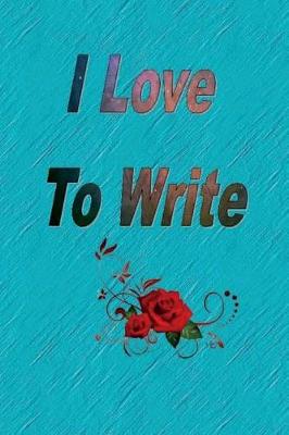 Book cover for I Love To Write