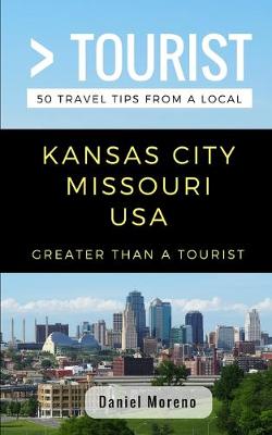 Book cover for Greater Than a Tourist- Kansas City Missouri