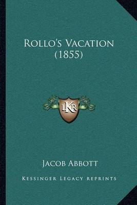 Book cover for Rollo's Vacation (1855)