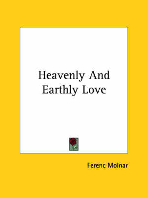 Book cover for Heavenly and Earthly Love