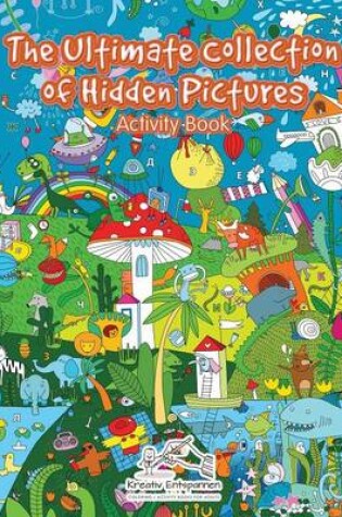 Cover of The Ultimate Collection of Hidden Pictures Activity Book