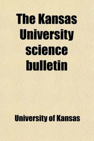 Cover of The Kansas University Science Bulletin (Volume 3)