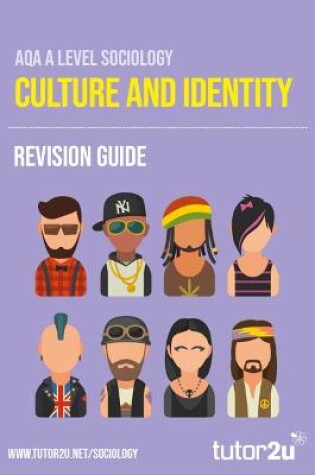 Cover of AQA A Level Sociology Culture & Identity: Revision Guide