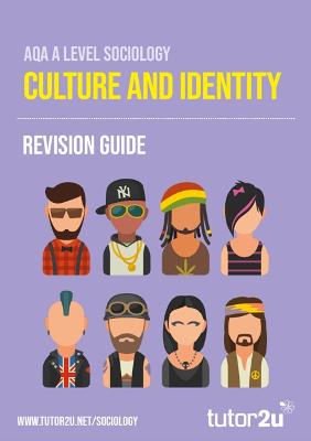 Book cover for AQA A Level Sociology Culture & Identity: Revision Guide