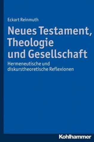 Cover of Neues Testament, Theologie Und Gesellschaft