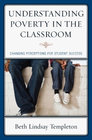 Cover of Understanding Poverty in the Classroom