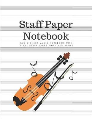 Book cover for Blank Staff Paper Notebook - Music Theory Workbook for Kids Song Writer