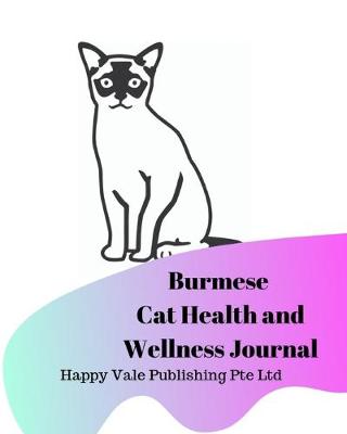 Book cover for Burmese Cat Health and Wellness Journal