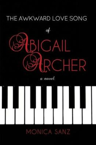 Cover of The Awkward Love Song of Abigail Archer