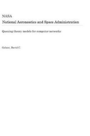 Cover of Queuing Theory Models for Computer Networks