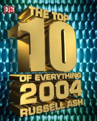 Book cover for Top 10 Of Everything 2004 (The)