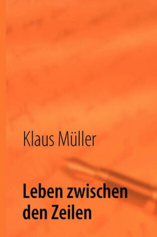 Cover of Leben Zwischen Den Zeilen