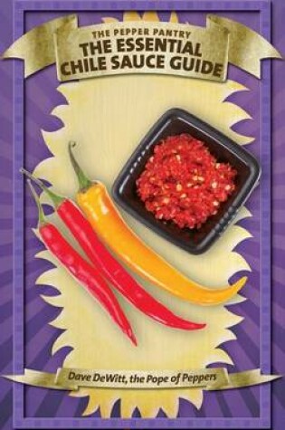 Cover of The Essential Chile Sauce Guide