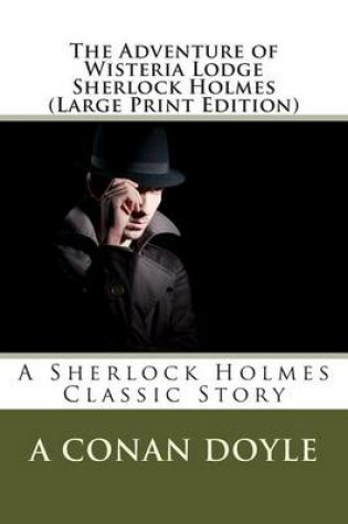 Cover of The Adventure of Wisteria Lodge Sherlock Holmes