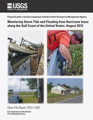 Book cover for Monitoring Storm Tide and Flooding from Hurricane Isaac along the Gulf Coast of the United States, August 2012