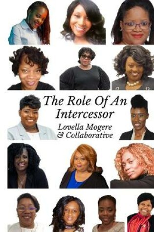 Cover of The Role of an Intercessor Vol I