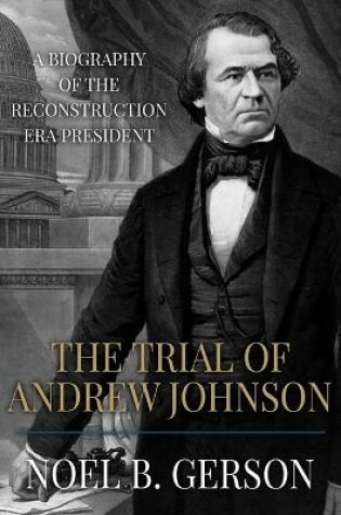 Cover of The Trial of Andrew Johnson