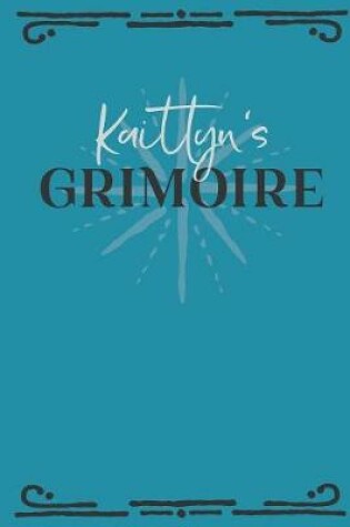 Cover of Kaitlyn's Grimoire