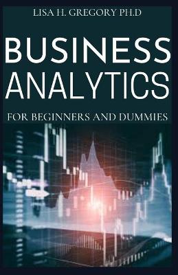 Book cover for Business Analytics for Beginners and Dummies